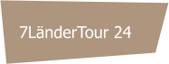 7LänderTour 24