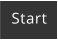 Start