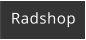 Radshop